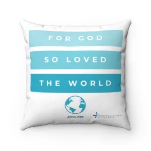 For God So Loved Spun Polyester Square Pillow